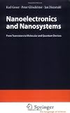 Nanoelectronics and Nanosystems: From Transistors to Molecular and Quantum Devices