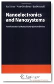 Nanoelectronics and Nanosystems: From Transistors to Molecular and Quantum Devices