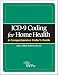 Book ICD-9 Coding for Home Health: A Comprehensive Coders Guide