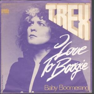 T. Rex - I Love To Boogie - Zortam Music