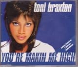 YOU`RE MAKIN ME HIGH CD EUROPEAN LAFACE 1996 6 TRACK RADIO EDIT B/W T`EMPO`S RADIO EDIT, DANCEHALL MIX, GROOVE REMIX, T`EMPO`S PRIVATE CLUB MIX AND CLASSIC MORALES MIX (74321395402)