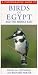A Photographic Guide to the Birds of Egypt (Photographic Guide to...)