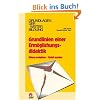 Grundlinien einer Erm�glichungsdidaktik: Bildung erm�glichen - Vielfalt gestalten