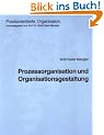 Prozessorganisation und Organisationsgestaltung