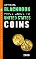 The Official Blackbook Price Guide to United States Coins 2010, 48th Edition