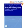 Die Computerspieler. Studien zur Nutzung von Computergames