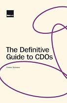 The Definitive Guide to CDOs