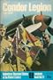 Condor Legion (Ballantine's illustrated history of the violent century. Weapons book no. 35)