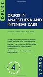 Drugs in Anaesthesia and Intensive Care