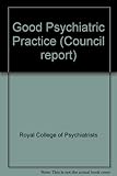 Good psychiatric practice