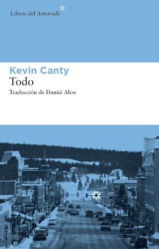 Todo (Libros del Asteroide) (Spanish Edition)