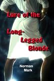 Lure of the Long-Legged Blonde