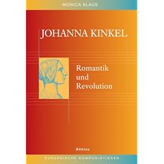 Johanna Kinkel: Romantik und Revolution