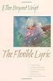 Flexible Lyric (Life of Poetry)