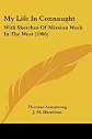 My Life in Connaught: With Sketches of Mission Work in the West (1906)