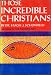 Books : Those Incredible Christians