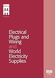 Electrical plugs and wiring and world electricity supplies