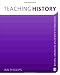 Teaching History: Developing as a Reflective Secondary Teacher