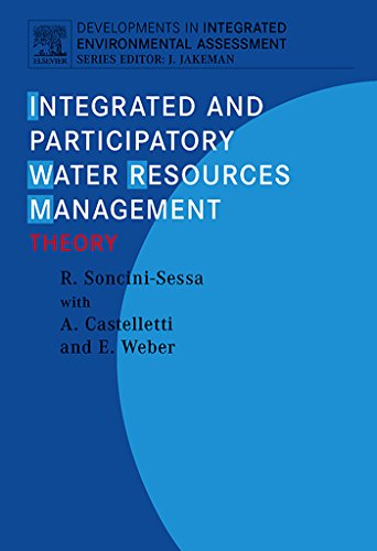 Integrated and Participatory Water Resources Management - Theory: 1 (Developments in Integrated Environmental Assessment)