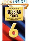 Developments in Russian Politics 6