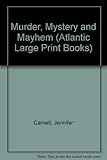 Murder, mystery and mayhem