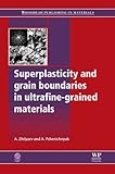 Superplasticity and grain boundaries in ultrafine-grained materials