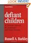 Defiant Children: A Clinician's Manual for Assessment and Parent Training, 2nd Edition