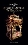 Sex lives of the kings & queens of England
