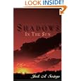 "Shadows In The Sun"