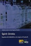 Spirit drinks : Regulation (EC) No 852/2004 on the hygiene of foodstuffs