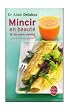 Mincir en beaut� : L� o� vous voulez
