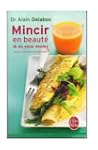 Mincir en beaut� l� o� vous voulez gr...