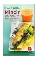 Mincir en beauté : Là où vous voulez