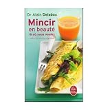 Mincir en beaut� l� o� vous voulez gr�ce � la chrono-nutritionpar Alain Delabos