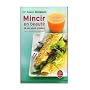 Mincir en beaut� l� o� vous voulez gr�ce � la chro&hellip de Alain Delabos