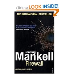 Firewall: The New  Kurt  Wallander Novel
