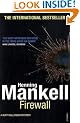 Firewall: The New  Kurt  Wallander Novel
