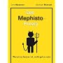 Das Mephisto-Prinzip von Michael Miersch