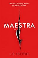 Maestra: The most shocking thriller you'll read this year