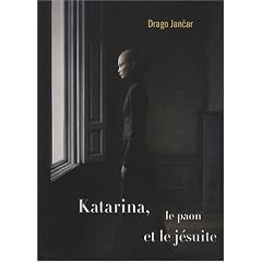 Katarina, le paon et le j�suite