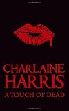 A Touch of Dead (Sookie Stackhouse Vampire Myst)