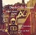 Classical Music : Dutch Cello Sonatas Vol. 1