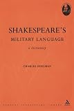 ISBN 9780306450181 product image for Shakespeare's Military Language: A Dictionary (Student Shakespeare Library) | upcitemdb.com