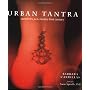 Urban Tantra: Sacred Sex for the Twenty-First Century