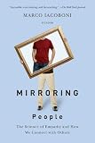 Mirroring People: The New Science of How We Connect with Others