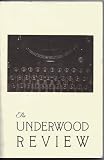 The Underwood Review. Volume 1. Number 1. Spring, Summer 1998.