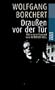Draussen Vor Der Tur (German Edition)
