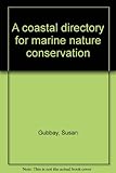 A coastal directory for marine nature conservation