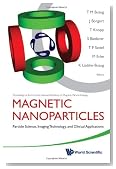Magnetic Nanoparticles: Particle Science, Imaging Technology, and Clinical Applications