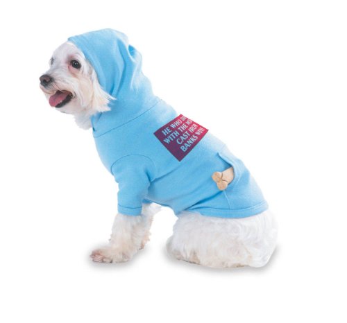 HE WHO DIES WITH THE MOST CAST IRON BANKS WINS Hooded (Hoody) T-Shirt with pocket for your Dog or Cat LARGE Lt Blue HE WHO DIES WITH THE MOST CAST IRON BANKS WINS Hooded (Hoody) T-Shirt with pocket for your Dog or Cat LARGE Lt Blue